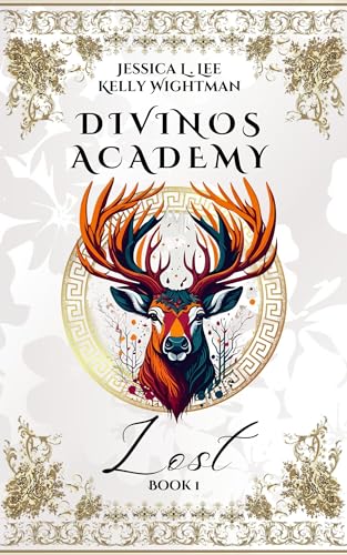 Divinos Academy: Lost: Book One