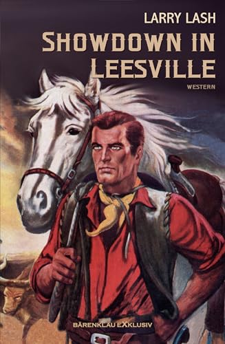 Showdown in Leesville (Western-Edition)