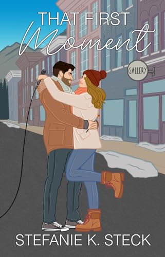 That First Moment (Moments of Us Book 3)