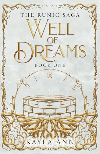 Well of Dreams (The Runic Saga, Band 1)