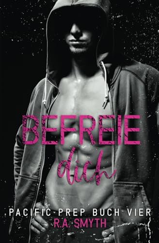 Befreie dich: Pacific Prep #4