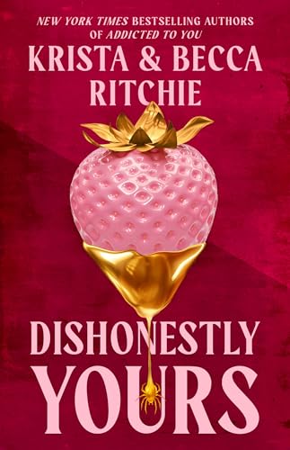 Dishonestly Yours (English Edition)