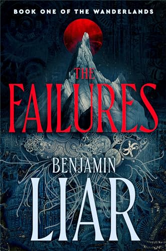 The Failures (WANDERLANDS)