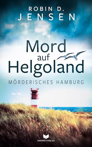 Mord auf Helgoland (Mörderisches Hamburg 5)
