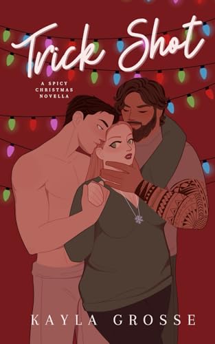Trick Shot: A Spicy Christmas Novella (Brother Puckers, Band 1)
