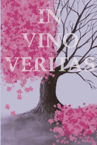 In Vino Veritas