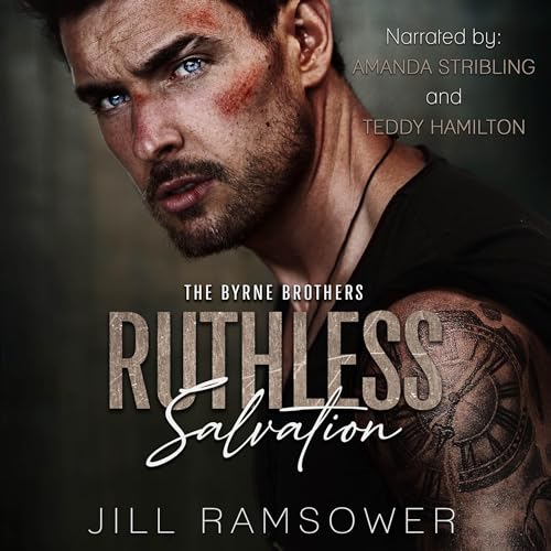 Ruthless Salvation: The Byrne Brothers, Book 3