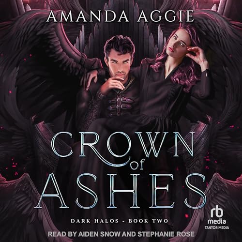 Crown of Ashes: Dark Halos, Book 2