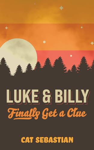 Luke and Billy Finally Get a Clue