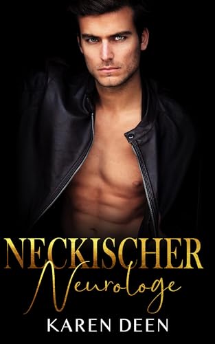 Neckischer Neurologe (Die Chicago Kerle Series 3)