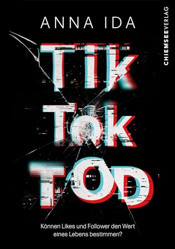 Tik Tok Tod: Können Likes und Follower den Wert eines Lebens bestimmen?
