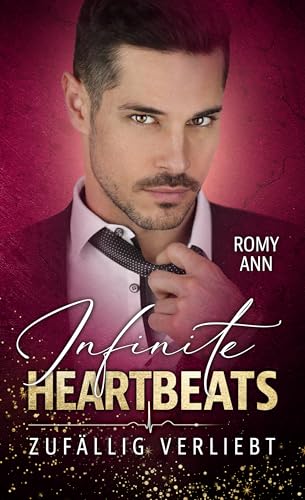 Zufällig Verliebt: Infinite Heartbeats