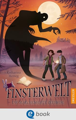 Finsterwelt 3. Die märchenhafte Zeitreise