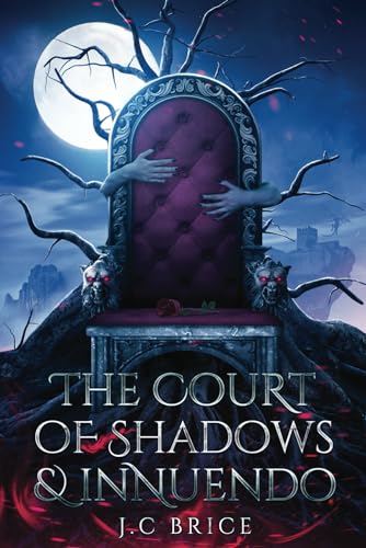 The Court of Shadows and Innuendo