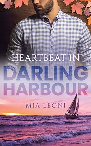 Heartbeat in Darling Harbour: (Darling Harbour Millionaires 4)