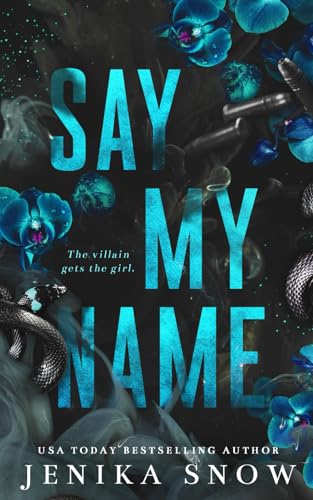 Say My Name: A Dark Mafia Romance