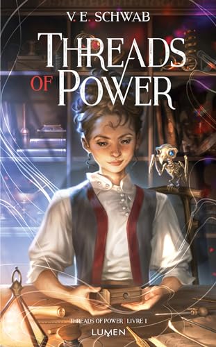 Threads of Power - Tome 1 (French Edition)