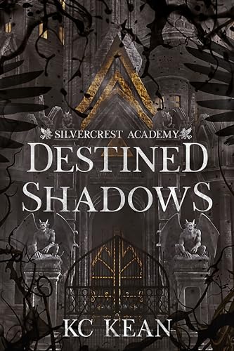Destined Shadows (Silvercrest Academy Book 2)