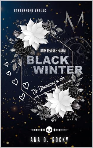 Black Winter: die Dämmerung in mir, Band 2 der Black-Reihe (Dark Reverse Harem)