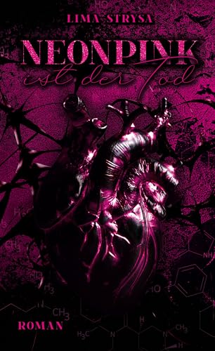 Neonpink: ist der Tod (lucifer's beloved 1)