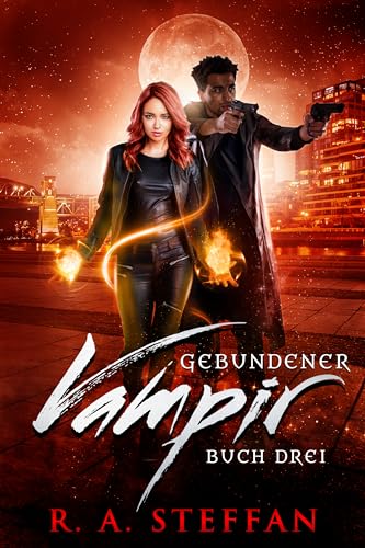 Gebundener Vampir: Buch Drei (Ein Vampir Ohnegleichen 9)
