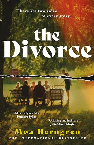 The Divorce: The utterly addictive family drama - sure to cause a stir in book clubs and living rooms everywhere