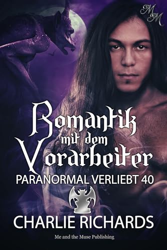 Romantik mit dem Vorarbeiter (Paranormal verliebt 40)