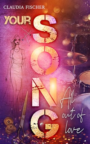 Your Song: All out of Love