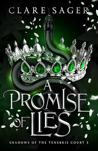 A Promise of Lies (Shadows of the Tenebris Court Book 3)