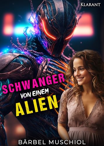 Schwanger von einem Alien (Aliens und Mädchen 4)