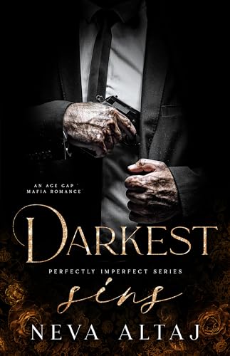 Darkest Sins: An Age Gap Mafia Romance (Perfectly Imperfect Book 9)