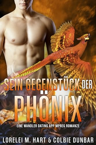 Sein Gegenstück: der Phönix: Eine Wandler Dating App Mpreg Romanze