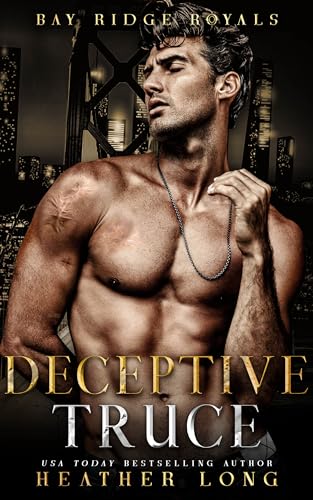 Deceptive Truce (Bay Ridge Royals Book 3)