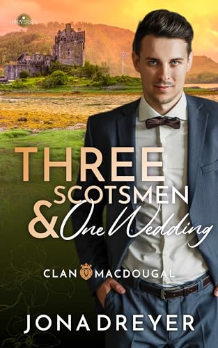 Three Scotsmen & One Wedding (Clan MacDougal)