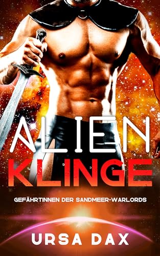 Alien-Klinge (Gefährtinnen der Sandmeer-Warlords 6)