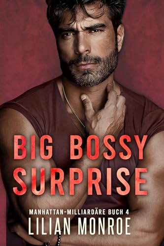 Big Bossy Surprise (Manhattan-Milliardäre 4)