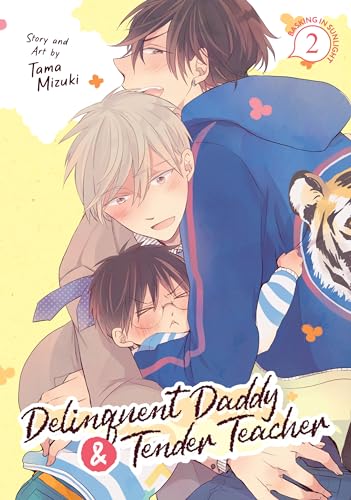 Delinquent Daddy and Tender Teacher Vol. 2