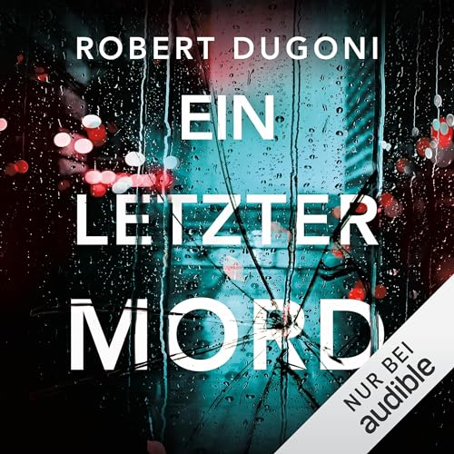 Ein letzter Mord: Tracy Crosswhite 10