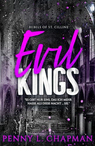 Evil Kings (Rebels of St. Cilline, Band 4)