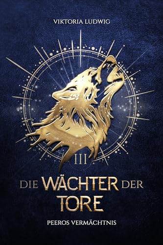 Die Wächter der Tore 3: Peeros Vermächtnis