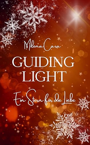 Guiding light: Ein Stern für die Liebe