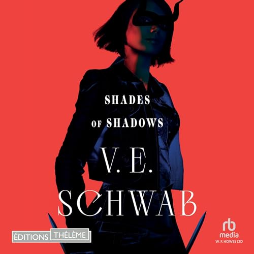 Shades of Shadows: Shades of Magic, Book 2