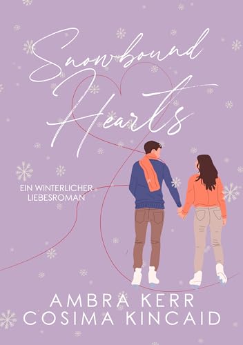 SNOWBOUND HEARTS: Eine winterliche Lovestory in Vermont