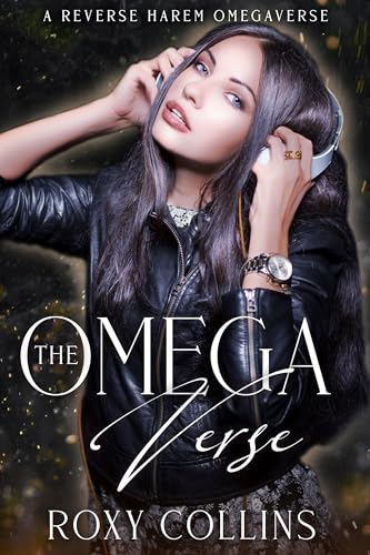 The Omega Verse: A Reverse Harem Omegaverse (Billionaires in Heat Book 3)