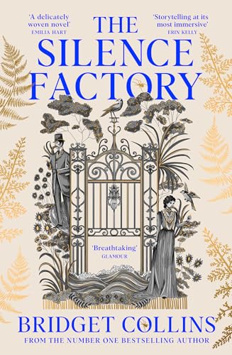 The Silence Factory: A SUNDAY TIMES BESTSELLER and utterly gripping haunting new historical novel from the author of THE BINDING