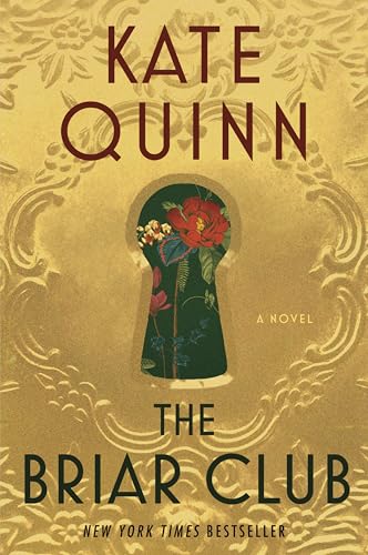 The Briar Club: A Thrilling and Powerful Story of Female Friendships and Secrets