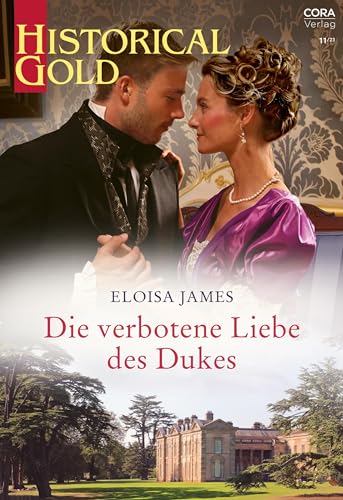 Die verbotene Liebe des Dukes (Historical Gold 397)