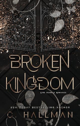 Broken Kingdom: Eine Dunkle Romanze (Die Corium Universität 3)