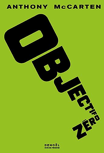 Objectif Zéro (French Edition)