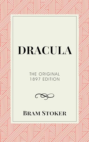 Dracula: The Original 1897 Edition (English Edition)